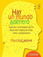 Hay un mundo adentro: Aportes y actividades para el desarrollo integral de niños, niñas y adolescentes