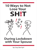 10 Ways to Not Lose Your SH!T During Lockdown with Your Spouse