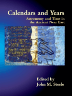 Calendars and Years: Astronomy and Time in the Ancient Near East