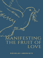 Manifesting the Fruit of Love