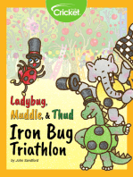 Ladybug, Muddle, and Thud: Iron Bug Triathlon