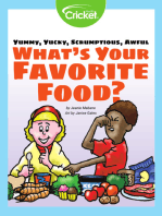 Yummy, Yucky, Scrumptious, Awful: What's Your Favorite Food?