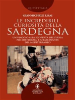 Le incredibili curiosità della Sardegna