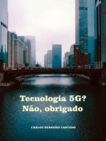 Tecnologia 5G? Não, Obrigado