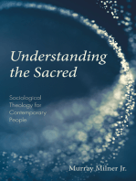 Understanding the Sacred: Sociological Theology for Contemporary People