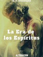 La Era de los Espíritus. Libro 1: Alteración: La era de los espíritus, #1