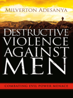 Destructive Violence Against Men