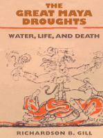 The Great Maya Droughts: Water, Life, and Death