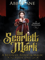 The Scarlett Mark: A Reign of Blood and Magic, #1