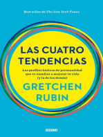 Las cuatro tendencias: Los perfiles básicos de personalidad que te enseñan a mejorar tu vida (y la de los demás)