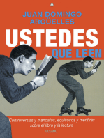 Ustedes que leen: Controversias y mandatos sobre el libro y la lectura