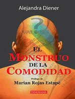 El monstruo de la comodidad