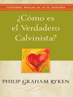 ¿Cómo es el verdadero calvinista?