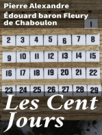 Les Cent Jours: Mémoires pour servir à l'histoire de la vie privée, du retour et du règne de Napoléon en 1815