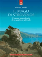 Il mago di strovolos: Il mondo straordinario di un guaritore spirituale