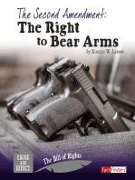 The Second Amendment: The Right to Bear Arms