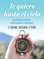 Te quiero hasta el cielo: Una historia sobre la enfermedad del Alzheimer