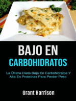 Bajo En Carbohidratos: La Última Dieta Baja En Carbohidratos Y Alta En Proteínas Para Perder Peso