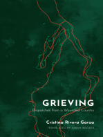 Grieving: Dispatches from a Wounded Country