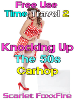 Free Use Time Travel 2: Knocking Up The 50s Carhop