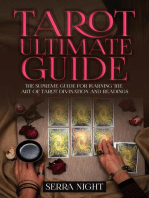 Tarot Ultimate Guide: The Supreme Guide for Learning the Art of Tarot Divination and Readings