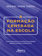 A Formação Centrada na Escola: Explorando as Potencialidades Desse Espaço Formativo