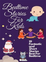 Bedtime Stories For Small Kids: 19 Fantastic and Short Stories Best For Bedtime