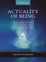 Actuality Of Being: Dzogchen and Tantric Perspectives