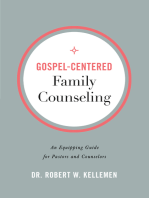 Gospel-Centered Family Counseling: An Equipping Guide for Pastors and Counselors