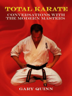 Total Karate: Conversations With The Modern Masters