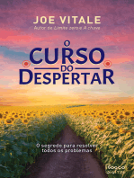 O curso do despertar: O segredo para resolver todos os problemas