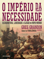 O império da necessidade: Escravatura, liberdade e ilusão no Novo Mundo