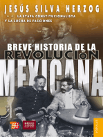 Breve historia de la Revolución mexicana, II: La etapa constitucionalista y la lucha de facciones