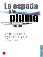 La espada y la pluma: Libertad y liberalismo en México, 1821-2005