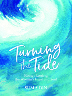 Turning the Tide: Reawakening the Women's Heart and Soul