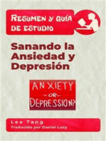 Resumen Y Guía De Estudio – Sanando La Ansiedad Y Depresión