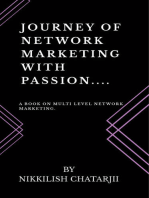 Journey of Network Marketing With Passion....