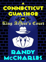 A Connecticut Gumshoe in King Arthur's Court