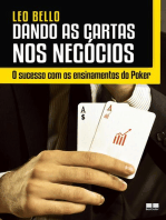 Dando as cartas nos negócios: O sucesso com os ensinamentos do Poker