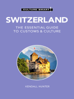 Switzerland - Culture Smart!: The Essential Guide to Customs &amp; Culture