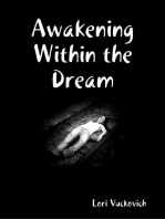 Awakening Within the Dream