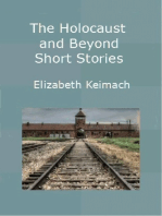 The Holocaust and Beyond, Short Stories