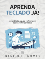 Aprenda Teclado Já!: Um método rápido e eficaz para apaixonados por teclas