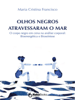 Olhos negros atravessaram o mar: O corpo negro em cena na análise corporal: Bioenergética e Biossíntese