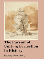 The Pursuit of Unity and Perfection in History