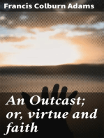 An Outcast; or, virtue and faith