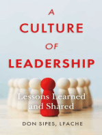 A Culture of Leadership--Lessons Learned and Shared