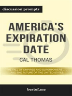 Summary: “America's Expiration Date: The Fall of Empires and Superpowers . . . and the Future of the United States" by Cal Thomas - Discussion Prompts