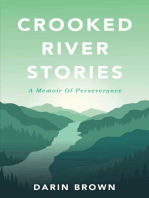 Crooked River Stories: A memoir of perseverance