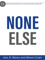 None Else: 31 Meditations on God’s Character and Attributes